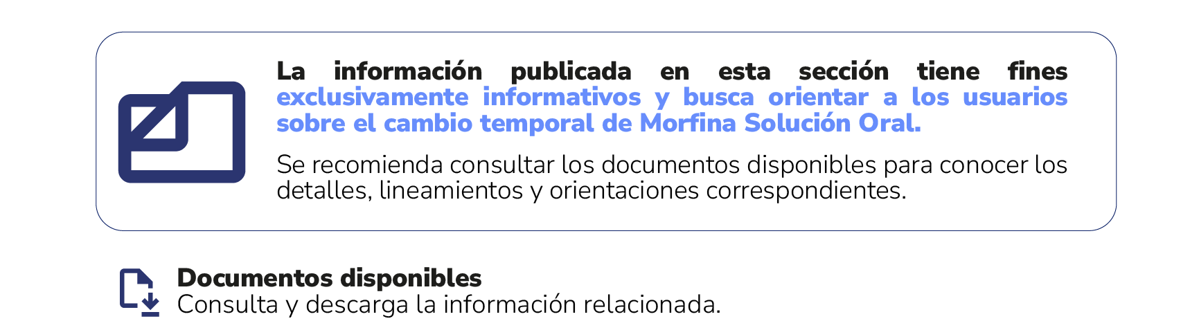 Información sobre el cambio temporal de Morfina Solución Oral